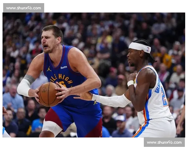 掘金强势对决魔术新生力量西部豪强与东部黑马碰撞夜赛场焦点之战